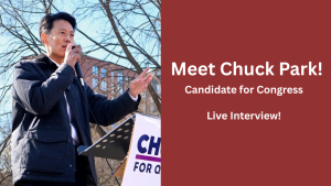 直播采访国会议员候选人 Chuck Park